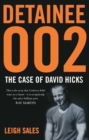 Detainee 002 : The Case of David Hicks - Book