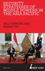 Security Strategies of Middle Powers in the Asia Pacific - Book
