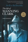 An Eye For Eternity : The Life of Manning Clark - Book