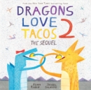 Dragons Love Tacos 2: The Sequel - Book