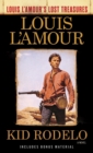 Kid Rodelo (Louis L'Amour's Lost Treasures) - eBook