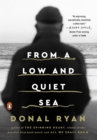 From a Low and Quiet Sea - eBook