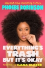 Everything's Trash, But It's Okay - eBook