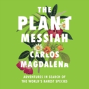 Plant Messiah - eAudiobook