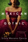 Mexican Gothic - eBook