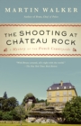 Shooting at Chateau Rock - eBook