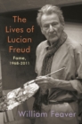 Lives of Lucian Freud: Fame - eBook