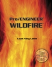 Pro/Engineer (R) Wildfire (with CD-ROM containing Pro/E Wildfire Software) - Book