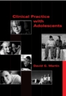 Clinical Practice with Adolescents - Book