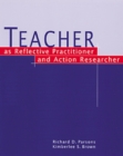 Teacher as Reflective Practitioner and Action Researcher - Book