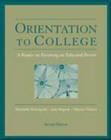 Orientation to College : A Reader - Book