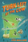 Turn Left at the Cow - eBook