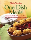Betty Crocker One-Dish Meals : Casseroles, Skillet Meals, Stir-Fries and More for Easy, Everyday Dinners - eBook