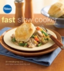Pillsbury Fast Slow Cooker Cookbook - eBook