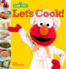 Sesame Street: Let's Cook! - eBook