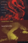 Suspicious River : A Novel - eBook
