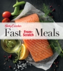 Betty Crocker Fast From-Scratch Meals - eBook