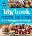 The Big Book of More Baking with Refrigerated Dough - eBook