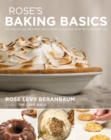 Rose's Baking Basics : 100 Essential Recipes, with More Than 600 Step-by-Step Photos - eBook