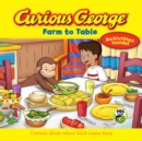 Curious George Farm to Table - eBook