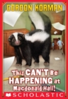 This Can't Be Happening at Macdonald Hall! - eBook