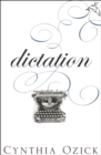Dictation : A Quartet - eBook
