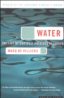Water : The Fate of Our Most Precious Resource - eBook