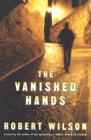 The Vanished Hands : A Novel - eBook