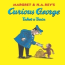 Curious George Takes a Train - eBook