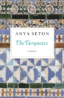 The Turquoise : A Novel - eBook