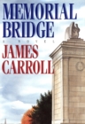 Memorial Bridge : A Novel - eBook