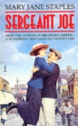 Sergeant Joe : a delightfully moving, amusing and uplifting Cockney saga that will warm the cockles of your heart - Book