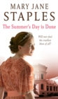 The Summer Day is Done : a magical and captivating romantic wartime saga that will keep you gripped - Book