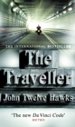 The Traveller : a thriller so different and powerful it will change the way you look at the world - Book