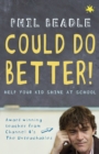 Could Do Better! : Help Your Kid Shine At School - Book