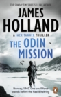 The Odin Mission : (Jack Tanner: Book 1): an absorbing, tense, high-octane historical action novel set in Norway during WW2.  Guaranteed to get your pulse racing! - Book