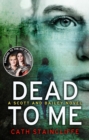 Dead To Me : Scott & Bailey series 1 - Book
