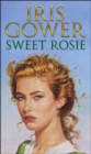 Sweet Rosie : (Firebird:3) A breathtaking and absorbing Welsh saga you won’t want to put down - Book