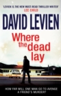 Where The Dead Lay : a sensational, gripping and moody crime thriller that will have you hooked - Book