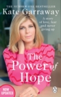 The Power Of Hope : The moving no.1 bestselling memoir from TV’s Kate Garraway - Book