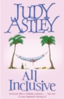 All Inclusive : an unputdownable and unforgettable laugh-out-loud read from bestselling author Judy Astley - Book