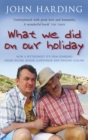 What We Did On Our Holiday - Book