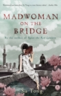 Madwoman On The Bridge And Other Stories - Book