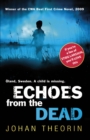 Echoes from the Dead : Oland Quartet series 1 - Book