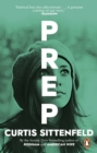 Prep : The startling coming-of-age novel by the Sunday Times bestselling author of AMERICAN WIFE - Book