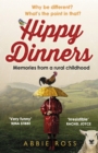 Hippy Dinners : A memoir of a rural childhood - Book