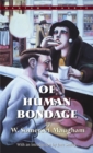 Of Human Bondage - Book