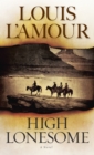 High Lonesome : A Novel - Book