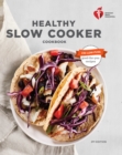 American Heart Association Healthy Slow Cooker Cookbook, Second Edition - eBook