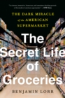 Secret Life of Groceries - eBook